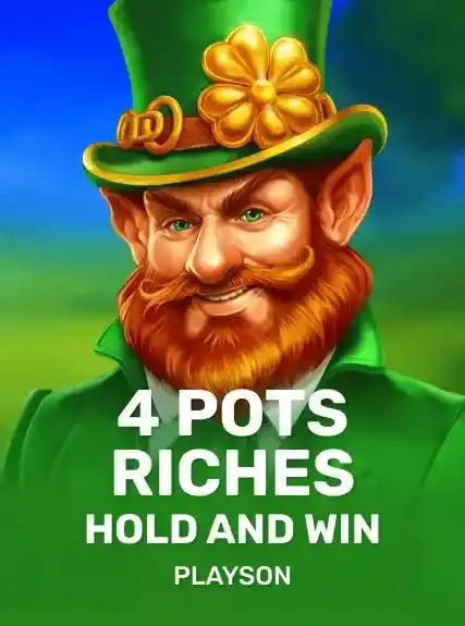4 Pots Riches Hold and Win