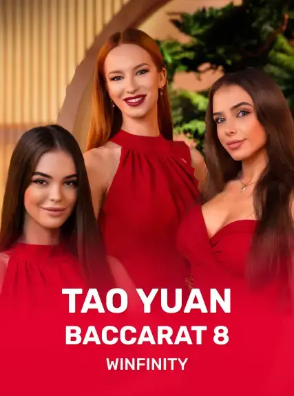 Tao Yuan Baccarat 8